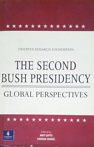 The Second Bush Presidency - Global Perspectives